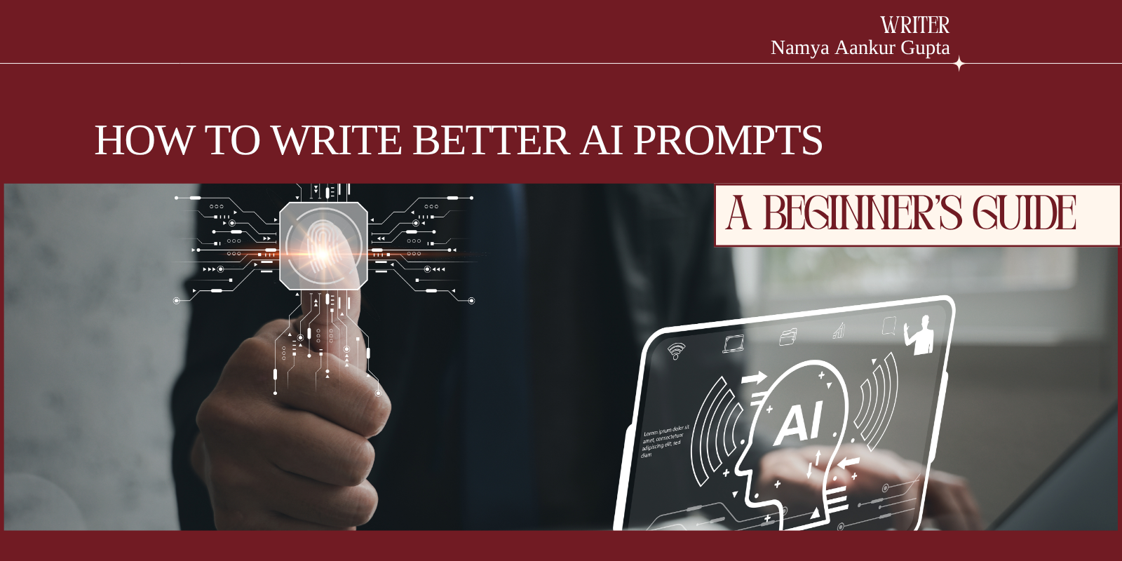 How to Write Better AI Prompts: A Beginner's Guide